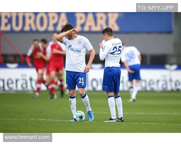 沙尔克04客场逆袭弗赖堡失利未能挡住“矿工”步伐